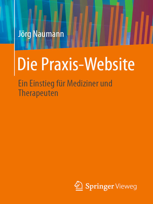 Title details for Die Praxis-Website by Jörg Naumann - Available